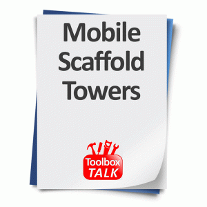 Mobile-Scaffold-Towers-Tool-Box-Talks