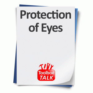 Protection-of-Eyes-Tool-Box-Talks