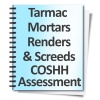 Tarmac-Mortars,-Renders-and-Screeds-COSHH-Assessment